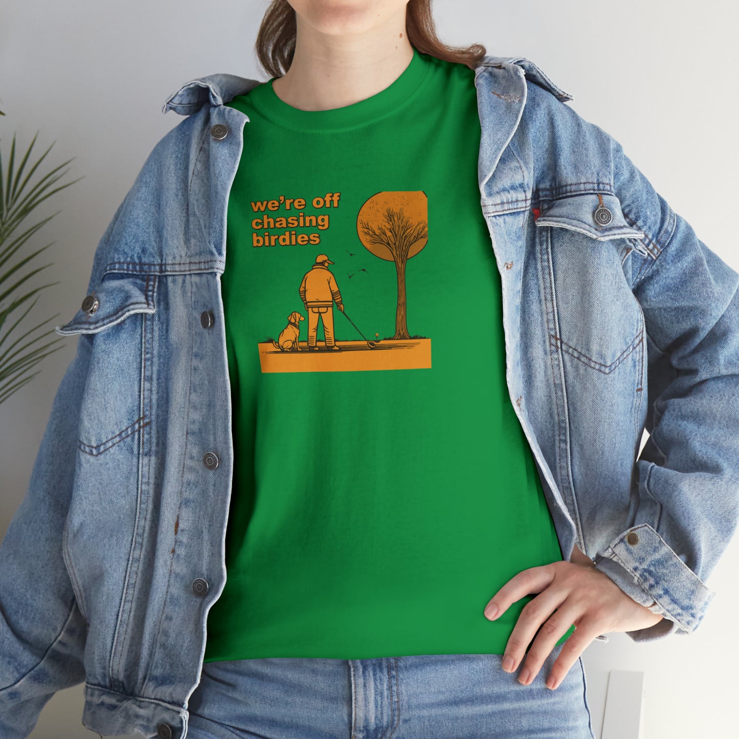 Off chasing birdies t-shirt