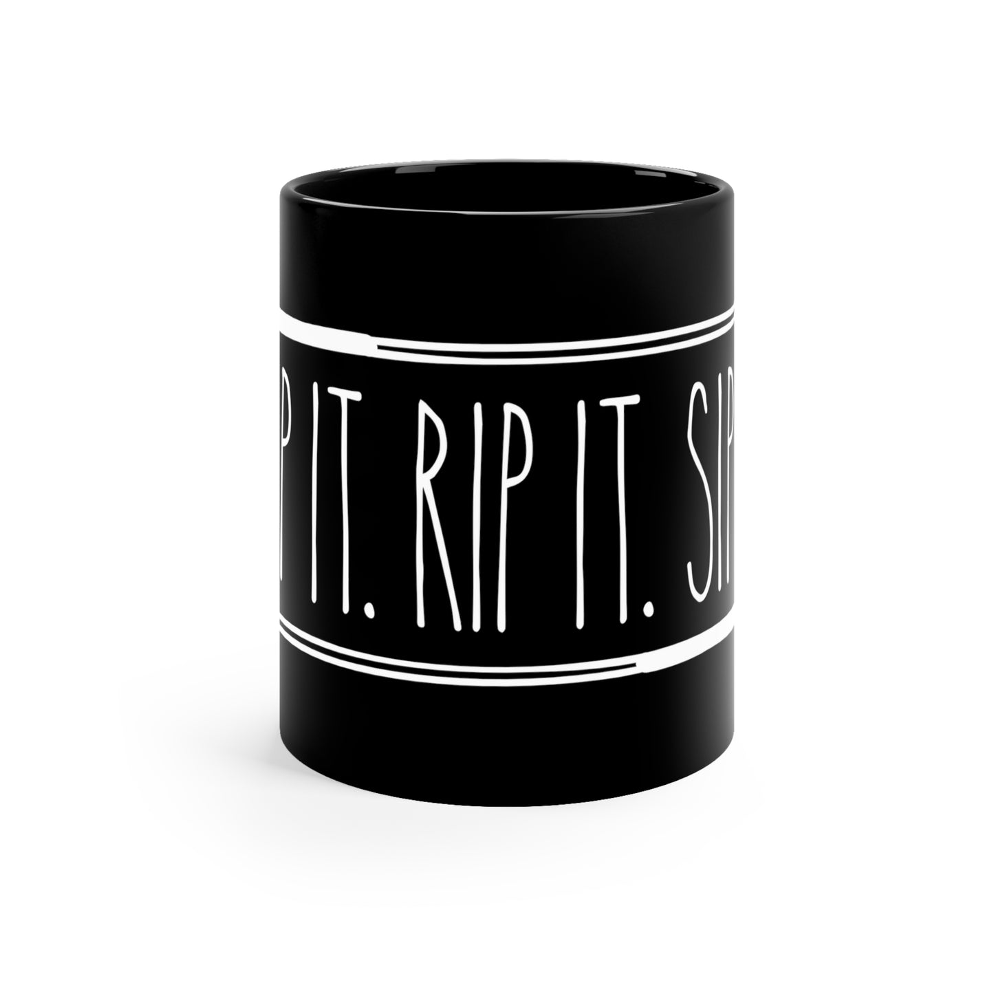 Grip it. Rip it. Sip it. Simple Text Design Black Ceramic Mug