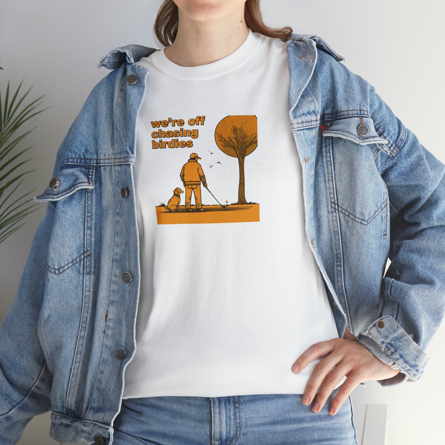 Off chasing birdies t-shirt
