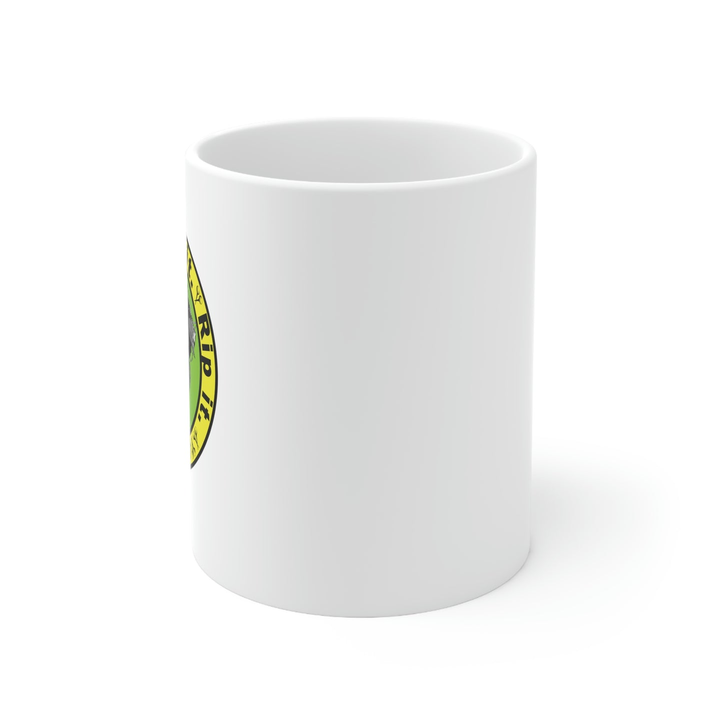 Grip it, Rip it, Sip it in your white ceramic mug
