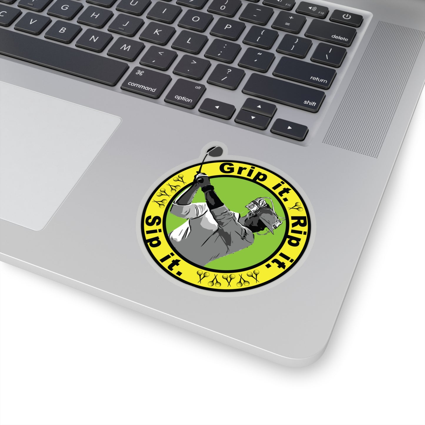 Grip it, Rip it, Sip it (sticker)