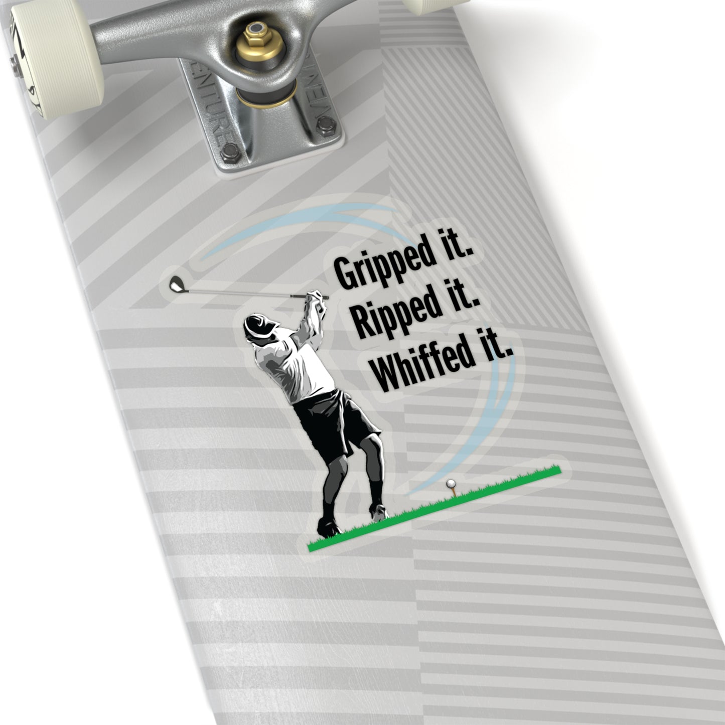 Gripped it and whiffed it (sticker)
