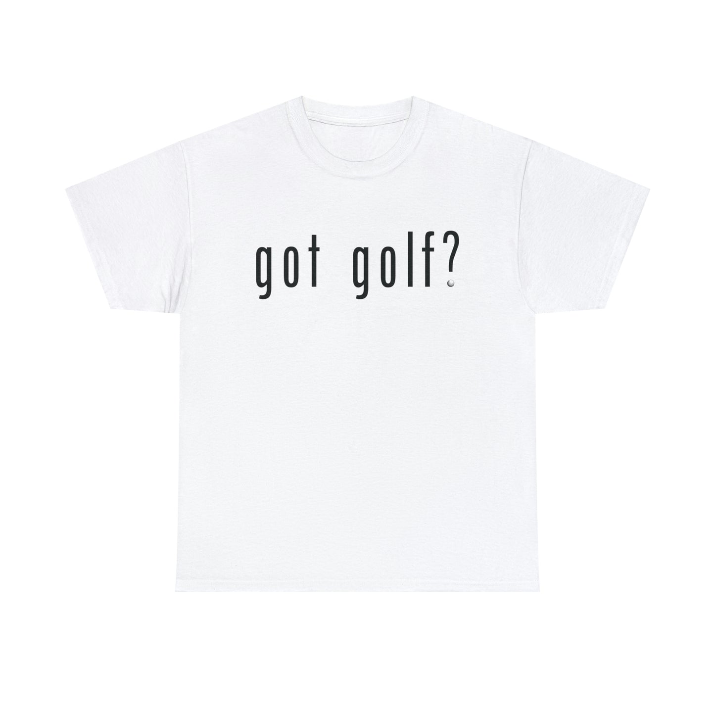 Got golf? We all need a little golf!