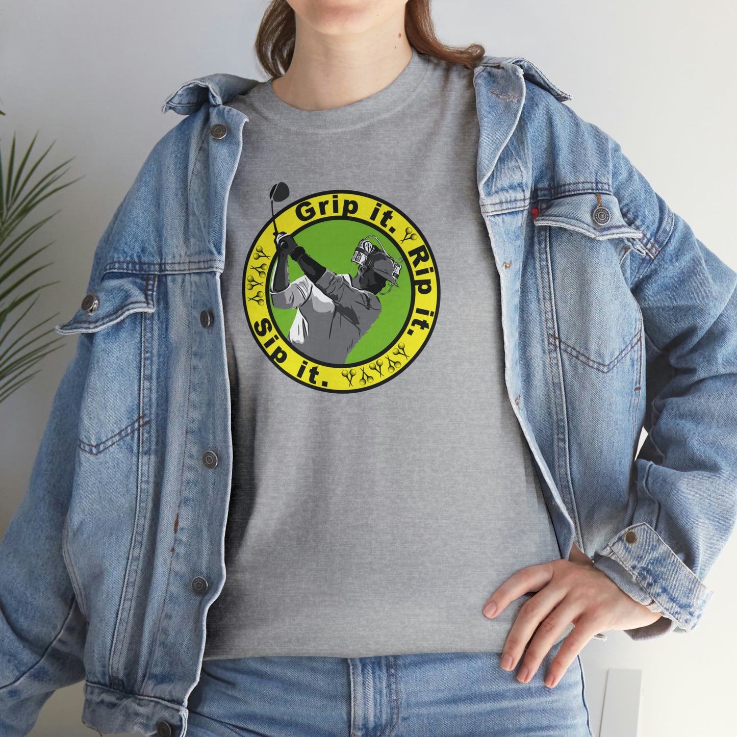 Grip it, Rip it, Sip it (your beverage of choice :) ) Golf t-shirt