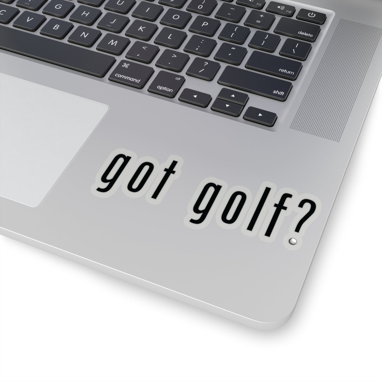 Got Golf? Everyone needs a little golf in their life!