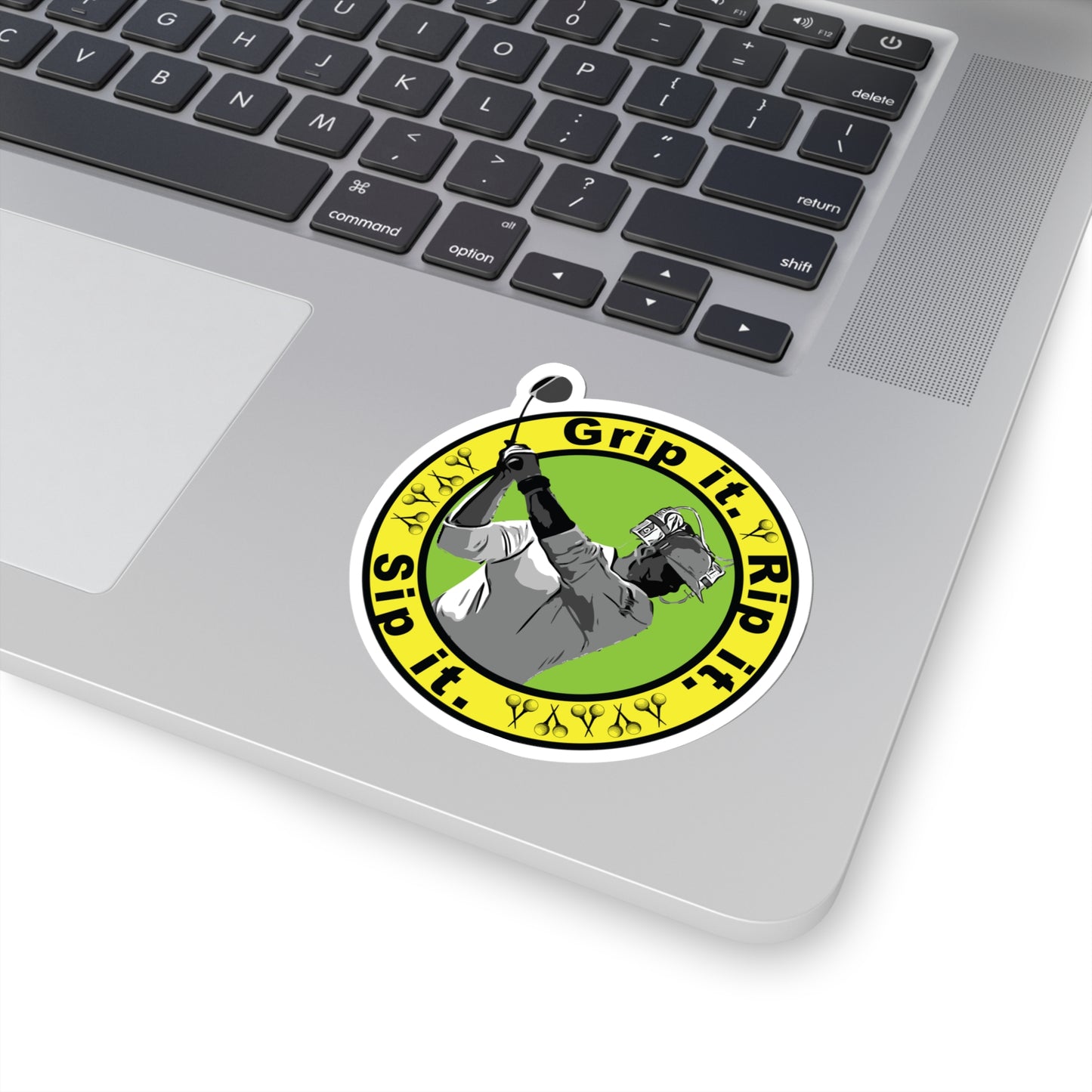Grip it, Rip it, Sip it (sticker)