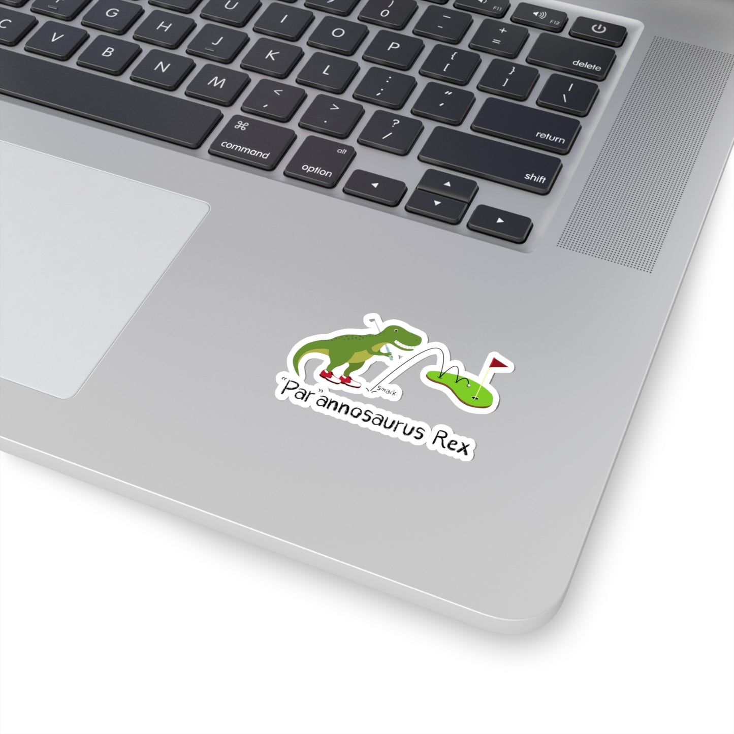 "Par"annosaurus Rex (T-Rex has a great swing) sticker