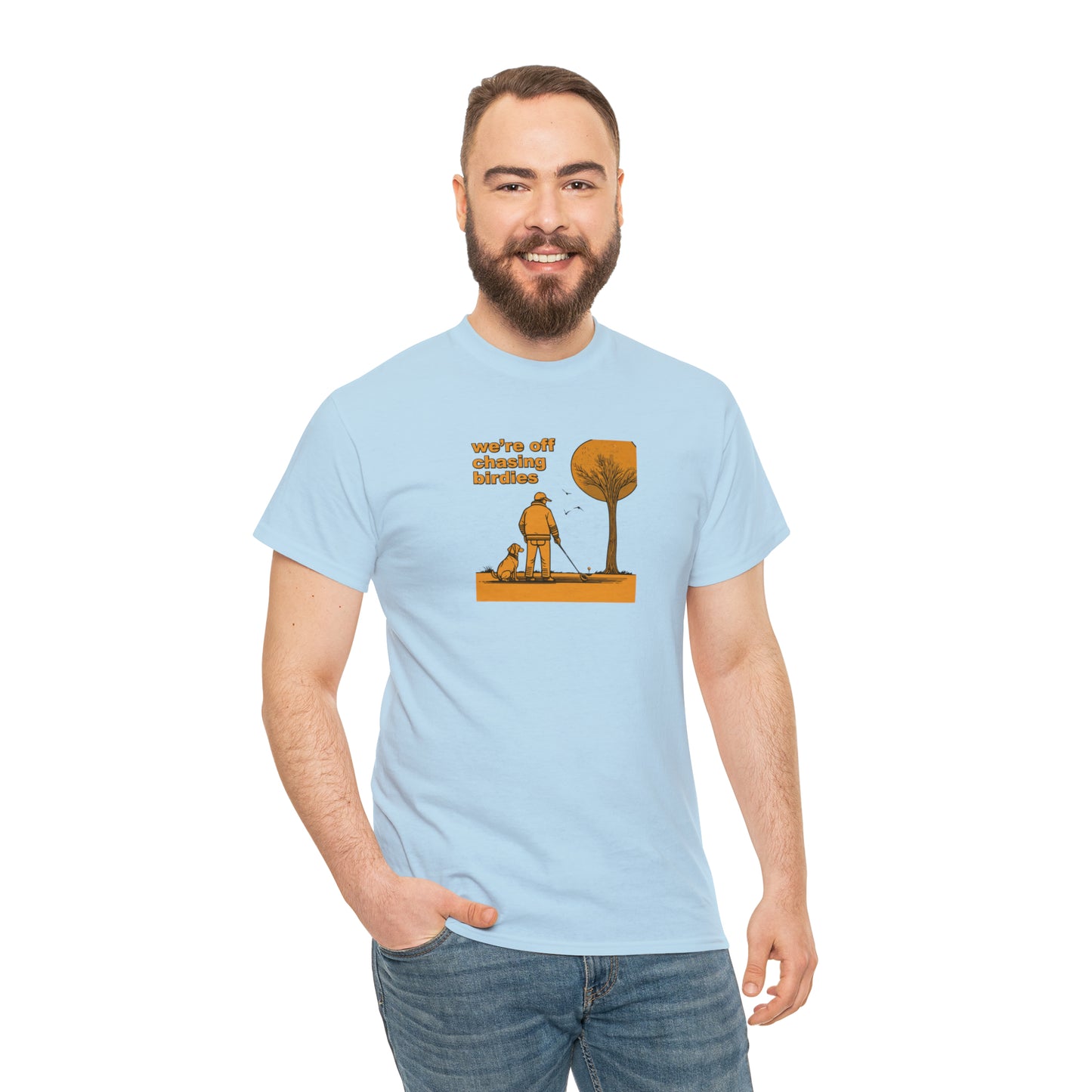 Off chasing birdies t-shirt